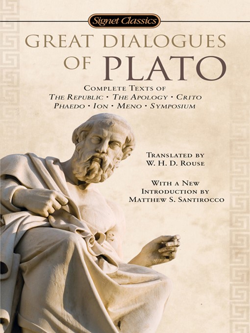Title details for Great Dialogues of Plato by Plato - Available
